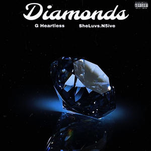 DIAMONDS (feat. G HEARTLESS) (Explicit)