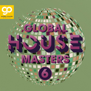 Global House Masters, Vol. 6 (Explicit)