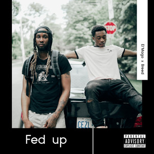 Fed Up (Explicit)