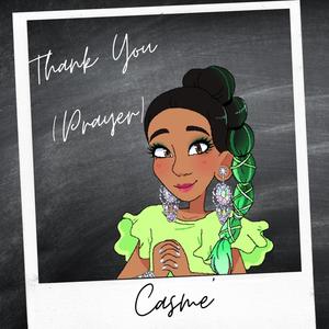 Casme' - Thank You(Prayer Song)