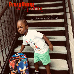 Everything Going Wrong (feat. Eddie Key)