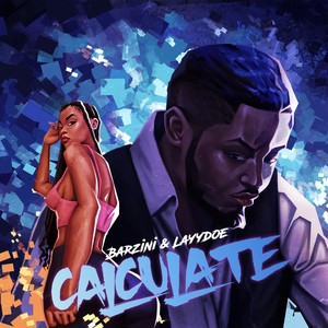 Calculate(feat. Layydoe)