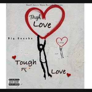 Tough Love (Explicit)