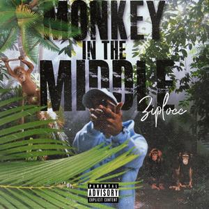 Monkey in the Middle (Explicit)