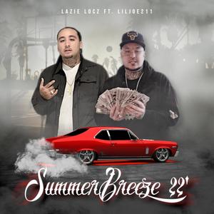 Summer Breeze 22 (feat. LilJoe211) [Explicit]