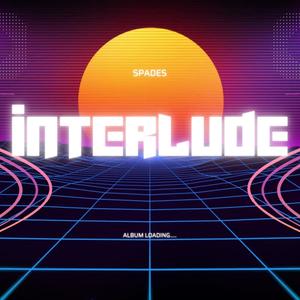 Interlude (Explicit)