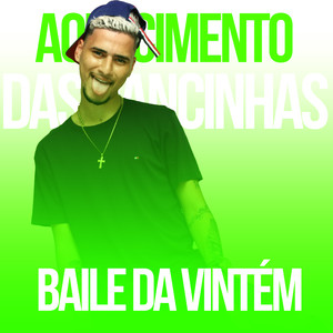 Aquecimento das Dancinhas Baile da Vintém (Explicit)