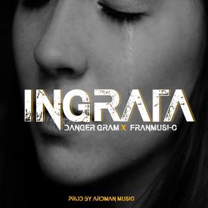 Ingrata (Explicit)