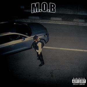 M.O.B (Explicit)