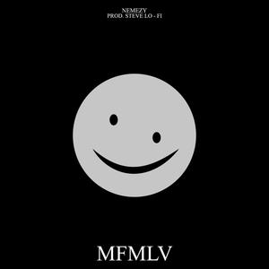 MFMLV (feat. Steve Lo-Fi) [Explicit]