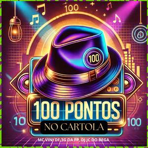 Cem pontos no Cartola (Explicit)