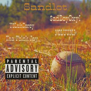Sandlot (feat. Y5LuhCorey, Tha Pblck Jay & NOLUVMJ) (Explicit)