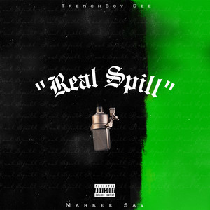 Real Spill (Explicit)