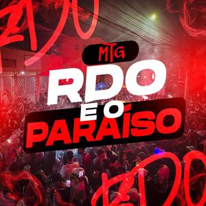 MTG RDO É O PARAÍSO (Explicit)