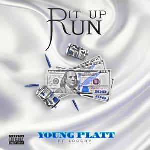 Run It Up (feat. Loochy) [Explicit]