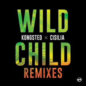 Wild Child (Fells X Joziff Jordan Remix)