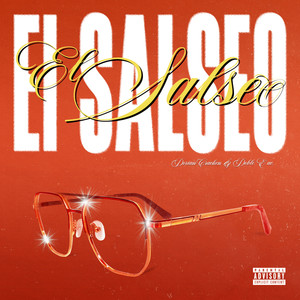 El Salseo (Explicit)