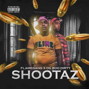 Shootaz (Explicit)