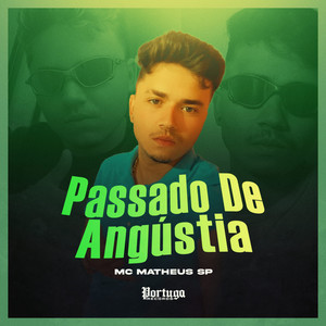 Passado de Angústia (Explicit)