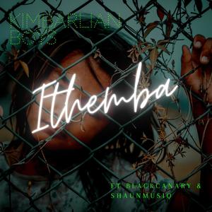 Ithemba (feat. Black Canary & Kimbarlian boys)