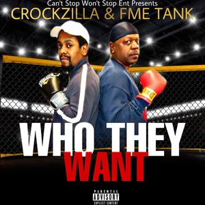 Who They Want (Explicit)