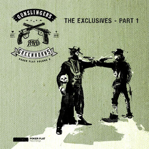 Gunslingers And Greenhorns - The Exclusives Part 1