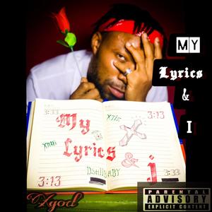 MY LYRICS & I (Explicit)