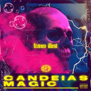 Candeias Magic (2025 Versión remasterizada|Explicit)