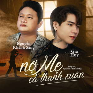 Nợ Mẹ Cả Thanh Xuân