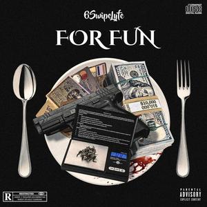 FOR FUN (Explicit)