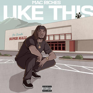 Like This (feat. Kavel) [Explicit]