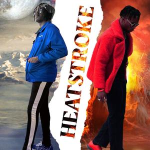 Heatstroke (Explicit)