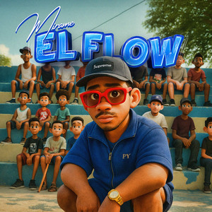 Mirame El Flow