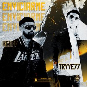ENVICIARME (feat. TRVVE77) (Explicit)