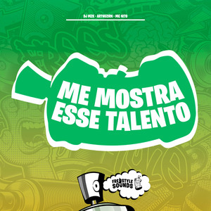 Me Mostra Esse Talento (Explicit)