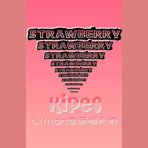 LillIan李萌啊天呐 - STRAWBERRY