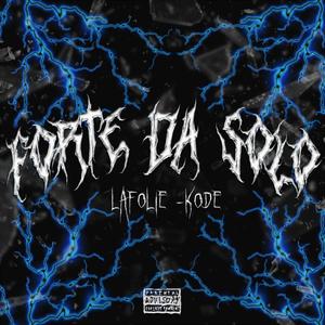 Forte da solo (feat. Kode) [Explicit]