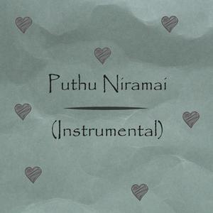 Puthu Niramai (Instrumental)