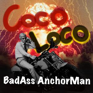 BadAss AnchorMan
