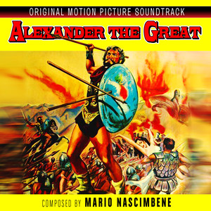 Alexander the Great (original Motion Picture Soundtrack)