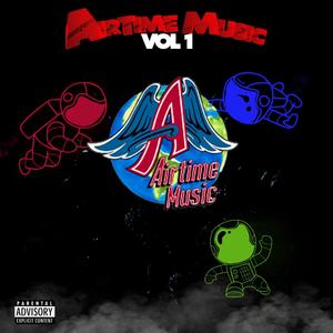 AIRTIME MUSIC, Vol. 1 (Explicit)