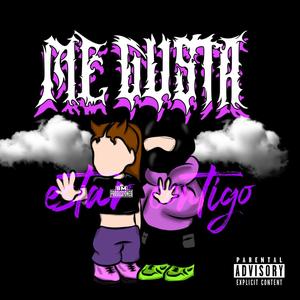 ME GUSTA ESTAR CONTIGO (feat. Blocker del puerto & EL PACO TIJERAS) (Explicit)