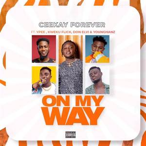 On My Way (Explicit)