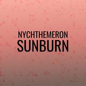 Nychthemeron Sunburn