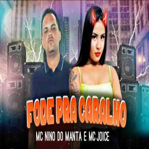 FODE PRA CARALHO (Explicit)