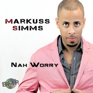Nah Worry (Explicit)