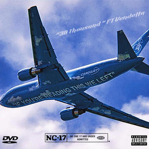 30 Thousand (feat. Vendetta) (Explicit)