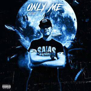 Only Me (Explicit)