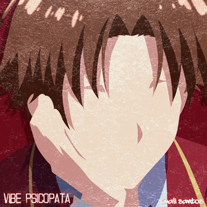 Vibe Psicopata (Explicit)