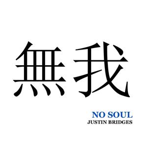 No Soul (Explicit)